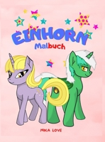 Einhorn-Malbuch: F�r Kinder 2-4-6 Jahre, Malspa�, Einhorn-Malbuch f�r Kinder. 8951652033 Book Cover