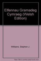 Elfennau gramadeg Cymraeg (Welsh Edition) 0708307809 Book Cover