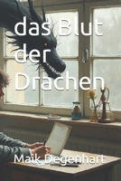das Blut der Drachen (German Edition) B0F94HGTDP Book Cover