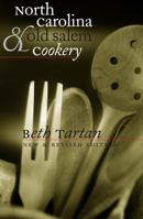 North Carolina and Old Salem Cookery 080784375X Book Cover