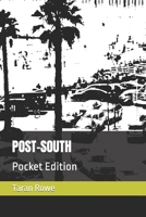 Post-South: Pocket Edition B0CRH55B87 Book Cover
