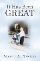 It has been Great 1663273812 Book Cover