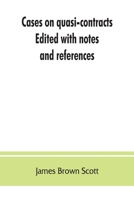 Cases On Quasi-Contracts 1376872420 Book Cover