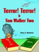 Terror! Terror! & Tom Walker Two 142086145X Book Cover