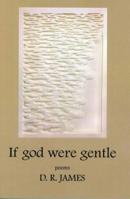 If god were gentle 1939929938 Book Cover