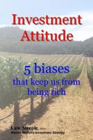 Investment Attitude: 5 biases that keep us from being rich 1533424519 Book Cover