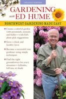 Gardening with Ed Hume: Northwest Gardening Made Easy 1570615853 Book Cover