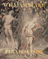 William Blake: Paradise Lost 0847877728 Book Cover