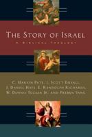 The Story of Israel: A Biblical Theology 083082748X Book Cover