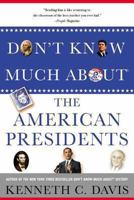 Don't Know Much about the Presidents 0061718238 Book Cover