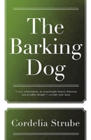 The Barking Dog 1770413758 Book Cover