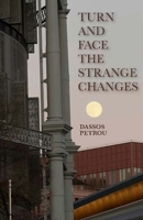 Turn and Face the Strange Changes 1786959208 Book Cover