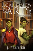 A Fellowship of Academics & Arts (Adenashire, 5) B0GR8HZ49Q Book Cover