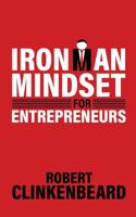 IRONMAN MINDSET FOR ENTREPRENEURS 1733564802 Book Cover