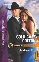 Cold Case Colton 0373402147 Book Cover