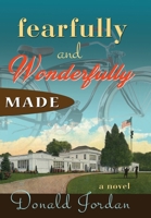Fearfully and Wonderfully Made 0998677736 Book Cover