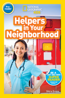 National Geographic Readers: Helpers in Your Neighborhood 1426332149 Book Cover