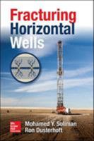 Fracturing Horizontal Wells 1259585611 Book Cover