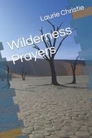 Wilderness Prayers B0C1JB52DW Book Cover