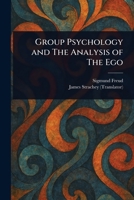 Group Psychology and The Analysis of The Ego 1023410230 Book Cover