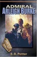 Admiral Arleigh Burke 0394584244 Book Cover