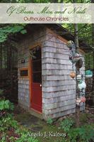 Of Bears, Mice, and Nails: Outhouse Chronicles 1440176698 Book Cover