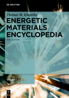 Energetic Materials Encyclopedia A-D 3110624885 Book Cover