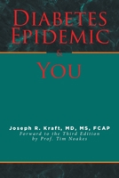 Diabetes Epidemic and You: Forward to the Third Edition by Prof. Tim Noakes B0DWB9CQ2C Book Cover