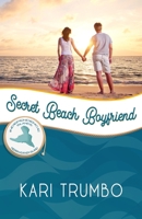 Secret Beach Boyfriend: Merriweather Island (Independence Islands) 1951839102 Book Cover