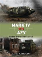 Mark IV vs A7V: Villers-Bretonneux 1918 1780960050 Book Cover