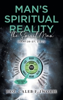 Man's Spiritual Reality: The Spirit Man 1961117029 Book Cover
