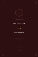 The Essential Zen Companion: 100 Stories for the Moments That Matter Most (Eastern Wisdom for Modern Life) B0GXBYY1LM Book Cover