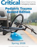 Pediatric Trauma Second Edition: Spring 2026 - Critical Decisions in Emergency Medicine 1736673351 Book Cover