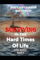 Secrets To Surviving The Hard Times of Life B0CKCGL3RH Book Cover