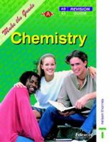 Make the Grade in AS and A Level Chemistry 0174482841 Book Cover