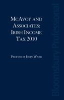 Mcavoy & Associates: Irish Income Tax 2010 1847665535 Book Cover