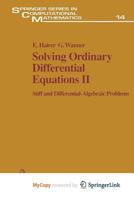 Solving Ordinary Differential Equations II: Stiff and Differential - Algebraic Problems 3662099489 Book Cover