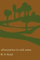 Afforestation in Arid Zone 9061930723 Book Cover