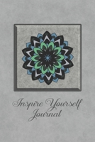 Inspire Yourself Journal - Inspirational Thoughts: Mandala Boho Motivational Notebook - 110 pages Lined - 6 x 9 inch 1674941137 Book Cover