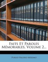 Faits Et Paroles Memorables, Volume 2... 1273593812 Book Cover