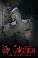 The Catacombs ( The Catacombes ): Short Stories of Madness and Fear 069224672X Book Cover