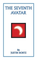 The Seventh Avatar B0DYGKBYCG Book Cover