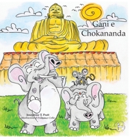 Gani e Chokananda: un racconto bilingue italiano-inglese 8897551793 Book Cover