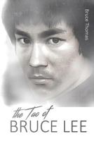 The Tao of Bruce Lee: Roots and Blossoms 1727154851 Book Cover