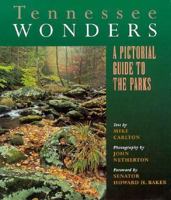 Tennessee Wonders: A Pictorial Guide to the Parks 1558532897 Book Cover