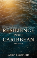 Resilience in the Caribbean - Volume II : Building a New Blueprint for Disaster, Culture, and Community 1972105248 Book Cover