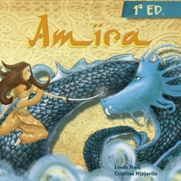 Amira: les aventures d'une princesse courageuse 1097407772 Book Cover