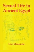 Sexual Life in Ancient Egypt 1138981753 Book Cover