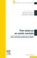 Pair-aidance en santé mentale: Une entraide professionnalisée (French Edition) 2294771192 Book Cover
