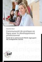 Communauta(c) de Pratique En Ligne Pour Le Da(c)Veloppement Professionnel 3838177754 Book Cover